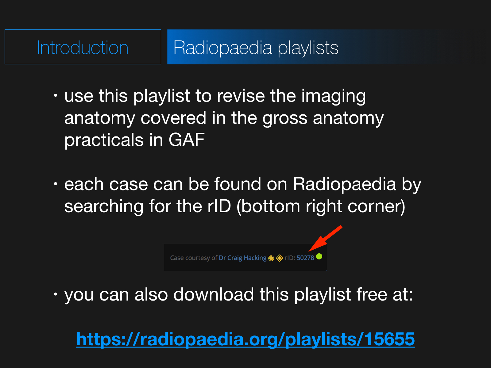 Radiology Quiz 82579 Radiopaedia Org Playlist UQ Med Yr 1 GAF